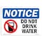 Signmission OSHA Notice, 5" Height, Do Not Drink Water Sign With Symbol, 7" X 5", Landscape OS-NS-D-57-L-11152 - alternate 1